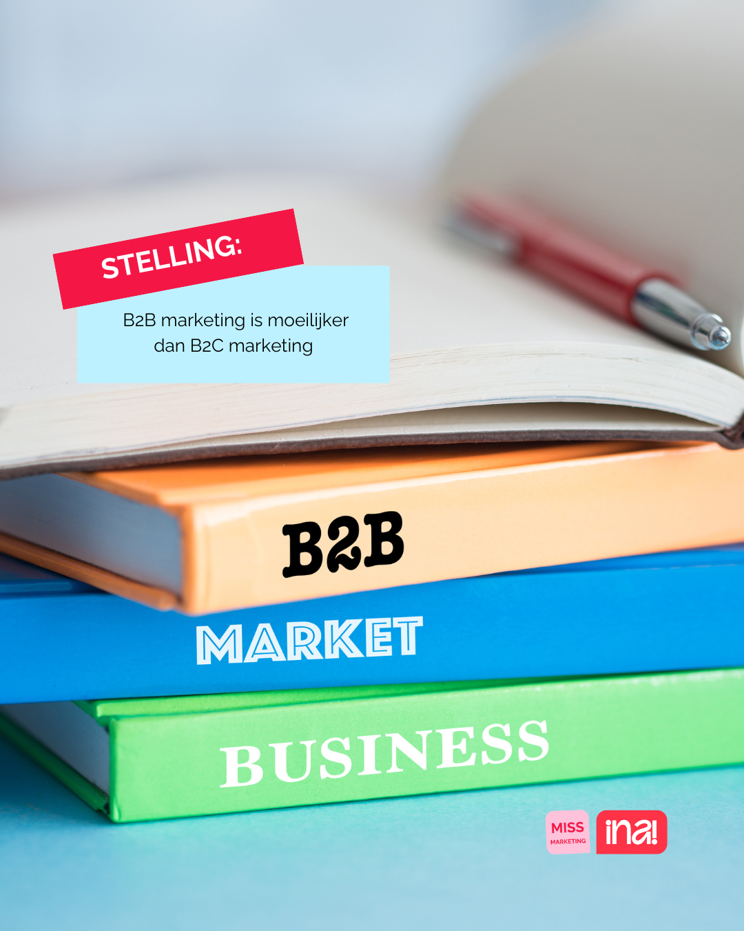 Stelling: 'B2B marketing is moeilijker dan B2C'